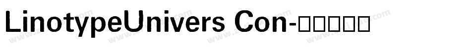 LinotypeUnivers Con字体转换